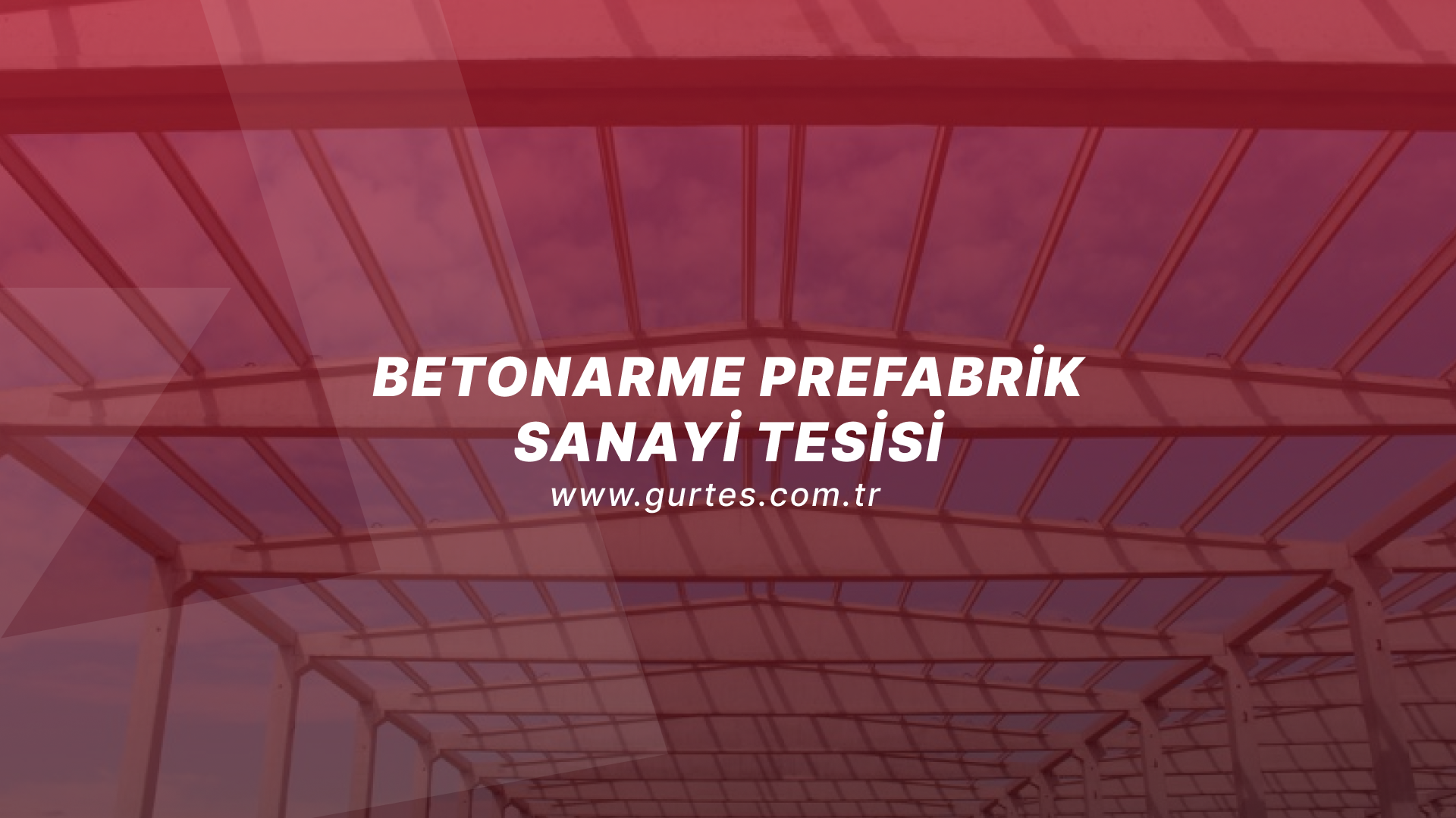 Betonarme Prefabrik Sanayi Tesisi